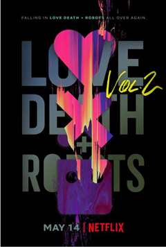 爱，死亡和机器人 第二季
