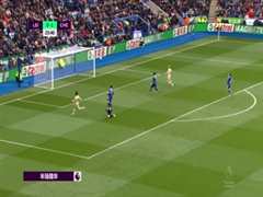 3月11日 22-23赛季英超第27轮 莱斯特城VS切尔西